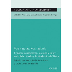 Vox naturae, vox rationis: Conocer la naturaleza, la causa y la ley en la Edad Media y la Modernidad Clasica.