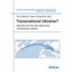 Transnational Ukraine?: Networks and Ties that Influence(d) Contemporary Ukraine
