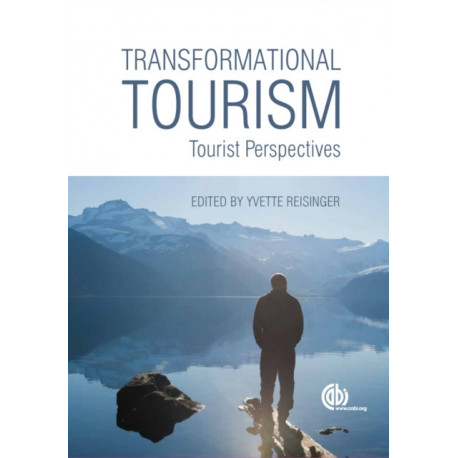 Transformational Tourism: Tourist Perspectives
