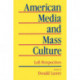 American Media and Mass Culture: Left Perspectives