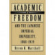 Academic Freedom and the Japanese Imperial University, 1868-1939