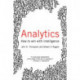 Analytics: How to Win with Intelligence