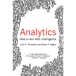 Analytics: How to Win with Intelligence