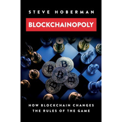Blockchainopoly: How Blockchain Changes the Rules of the Game