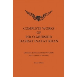 Complete Works of Pir-O-Murshid Hazrat Inayat Khan: Lectures on Sufism 1925 II