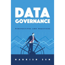 Data Governance: Perspectives and Practices