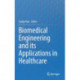 Biomedical Engineering and its Applications in Healthcare