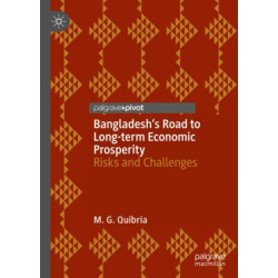 Bangladesh's Road to Long-term Economic Prosperity: Risks and Challenges