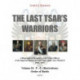 Last Tsar's Warriors - Volume II: P-Z: A Biographical Dictionary of the Senior Officers of the Imperial Russian Armed Forces Under Tsar Nikolai II 1894-1917