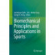 Biomechanical Principles and Applications in Sports