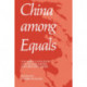 China Among Equals: The Middle Kingdom and Its Neighbors, 10th-14th Centuries