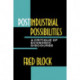 Postindustrial Possibilities: A Critique of Economic Discourse