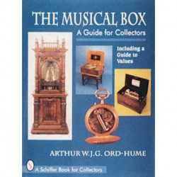 The Musical Box: A Guide for Collectors