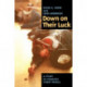 Down on Their Luck: A Study of Homeless Street People