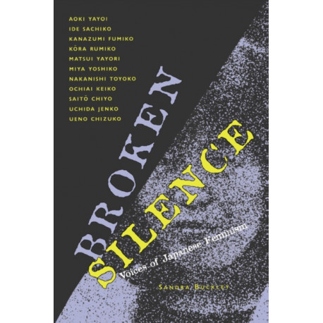 Broken Silence: Voices of Japanese Feminism