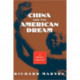 China and the American Dream: A Moral Inquiry