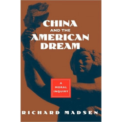 China and the American Dream: A Moral Inquiry