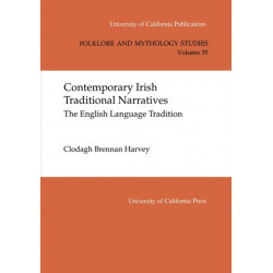 Contemporary Irish Traditional Narrative: The English Language Tradition