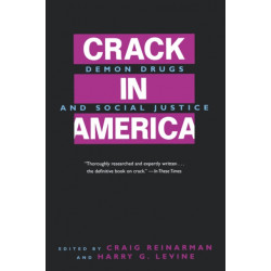 Crack In America: Demon Drugs and Social Justice