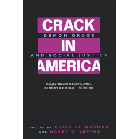 Crack In America: Demon Drugs and Social Justice