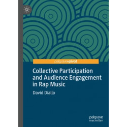 Collective Participation and Audience Engagement in Rap Music