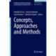 Concepts, Approaches and Methods