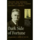 Dark Side of Fortune: Triumph and Scandal in the Life of Oil Tycoon Edward L. Doheny