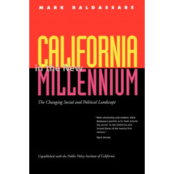 California in the New Millennium: The Changing Social and Political Landscape