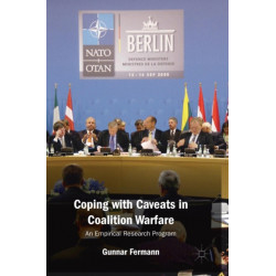 Coping with Caveats in Coalition Warfare: An Empirical Research Program