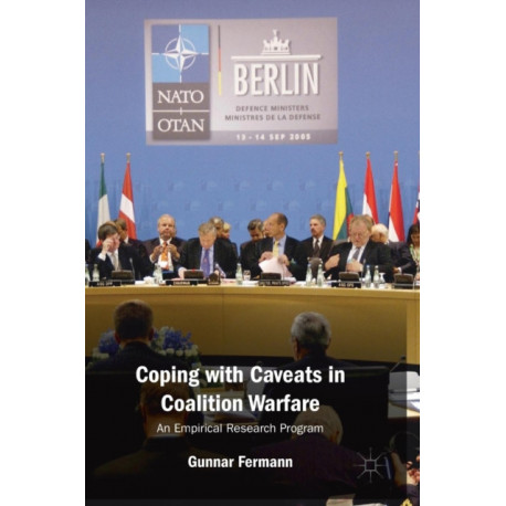 Coping with Caveats in Coalition Warfare: An Empirical Research Program