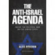 Anti-Israel Agenda: Inside the Political War on the Jewish State