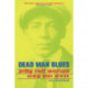 Dead Man Blues: Jelly Roll Morton Way Out West