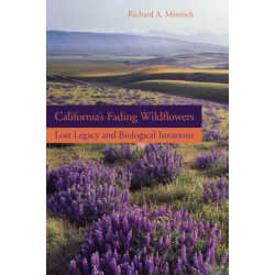 California’s Fading Wildflowers: Lost Legacy and Biological Invasions