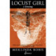 Locust Girl: a love song