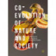 Co-Evolution of Nature and Society: Foundations for Interdisciplinary Sustainability Studies