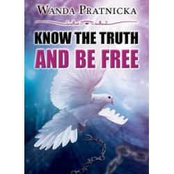 Know the Truth & Be Free