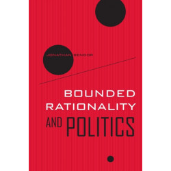Bounded Rationality and Politics