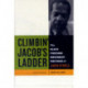 Climbin' Jacob's Ladder: The Black Freedom Movement Writings of Jack O’Dell