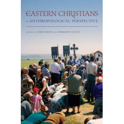 Eastern Christians in Anthropological Perspective