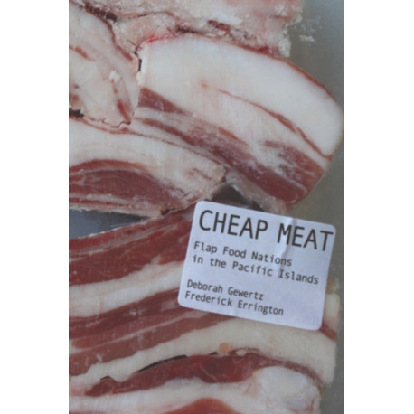 Cheap Meat: Flap Food Nations in the Pacific Islands