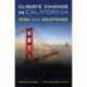 Climate Change in California: Risk and Response