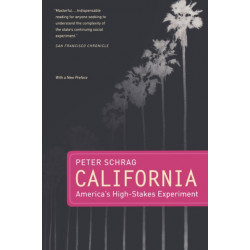 California, With a New Preface: America's High-Stakes Experiment