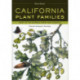 California Plant Families: West of the Sierran Crest and Deserts