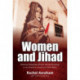 Women and Jihad: Debating Palestinian Female Suicide Bombings in the American, Israeli and Arab Media