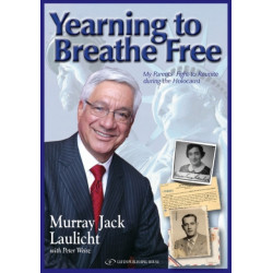 Yearning to Breathe Free: My Parents' Fight to Reunite During the Holocaust