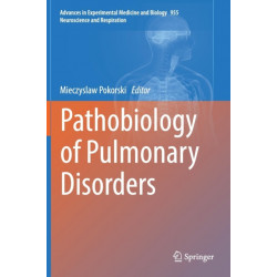 Pathobiology of Pulmonary Disorders