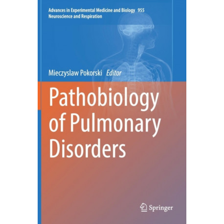 Pathobiology of Pulmonary Disorders