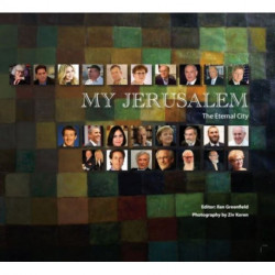 My Jerusalem: The Eternal City