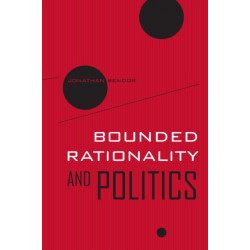 Bounded Rationality and Politics