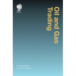 Oil and Gas Trading: A Practical Guide